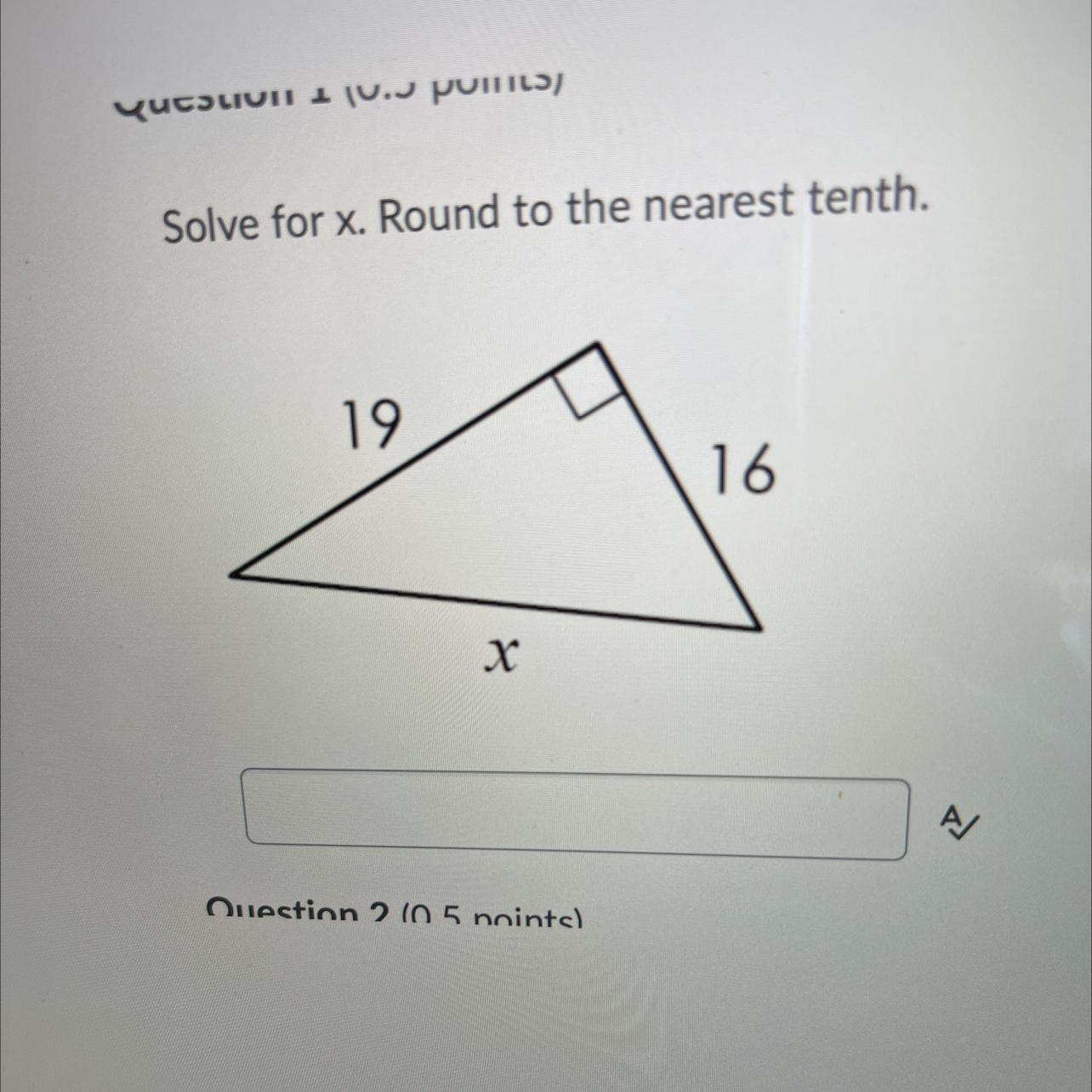 Solve for x. Round to the nearest tenth.1916A