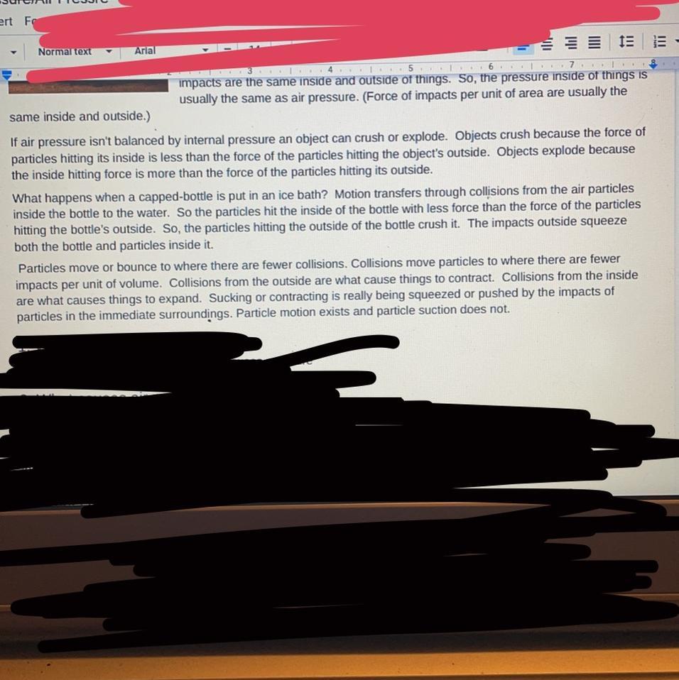 5. Describe what really causes the effect that people call sucking?(Remember that pressure is just a