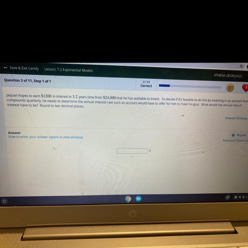 What would the rate of interest have to be? Round to two decimal places 
