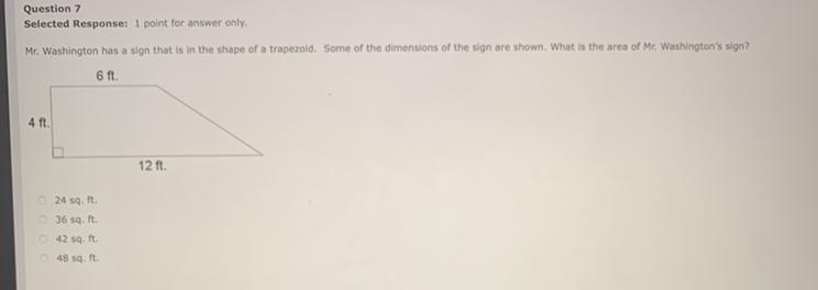 HELP ASAP!!Mr. Washington has a sign that is in the shape of a trapezoid. Some of the dimensions of the