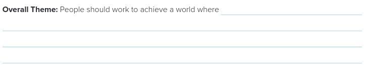 tell me what u think People should work to achieve a world where.......................