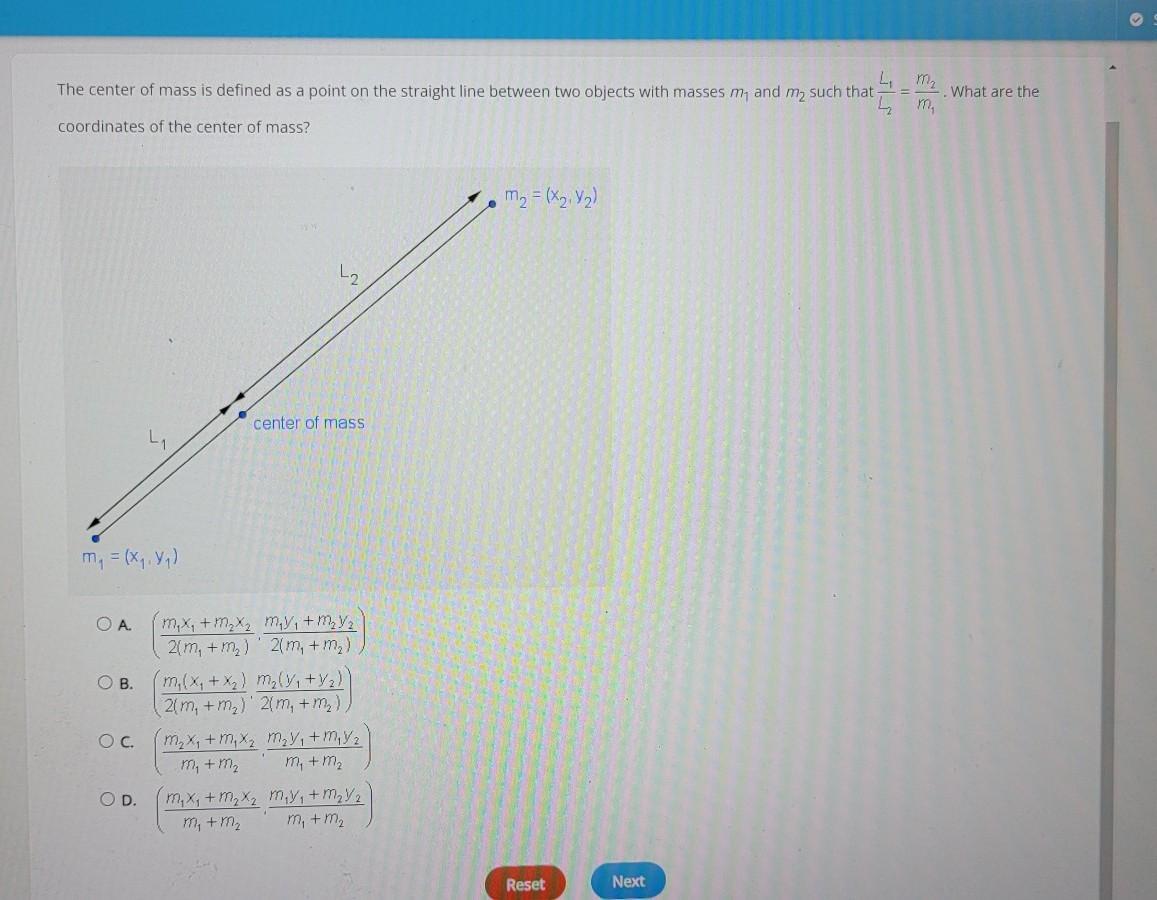 The center of mass is defined as a point on the straight line between two objects with masses m and m