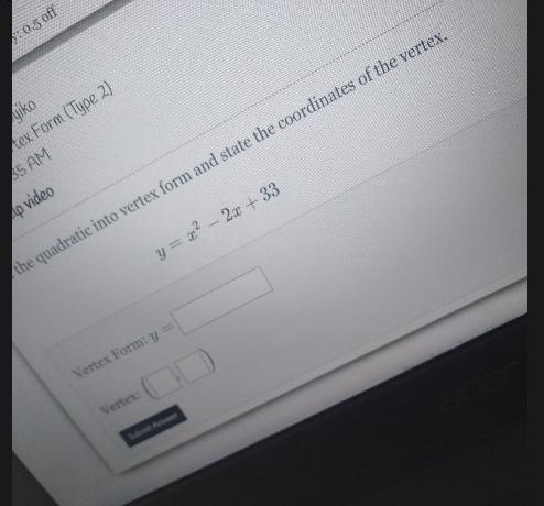 Express In Vertex Form And State The Coordinates Of The Vertexy = X - 2x + 33