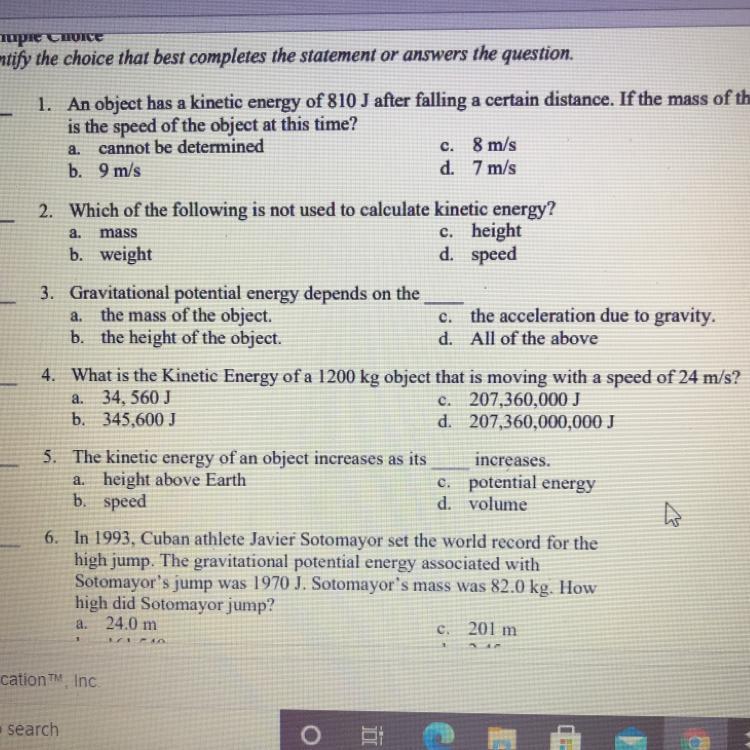 2. Which of the following is not used to calculate kinetic energy?massc. heightb. weightd. speeda.