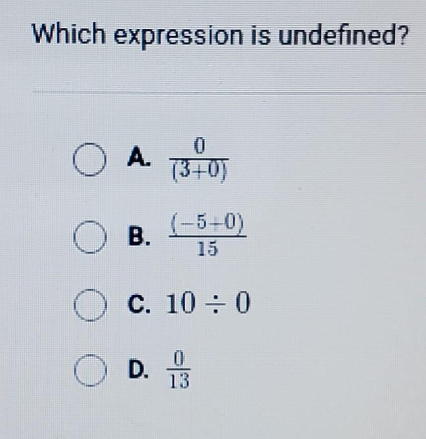 Which expression is undefined?