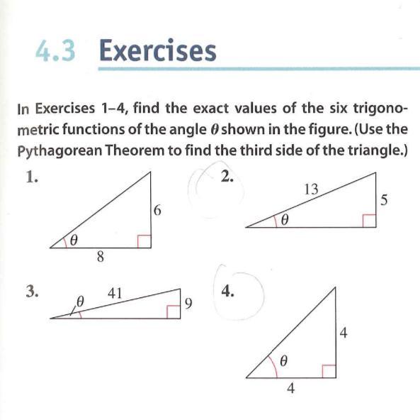 In Exercises 1-4, find the exact values of the six trigono-metric functions of the angle shown in the