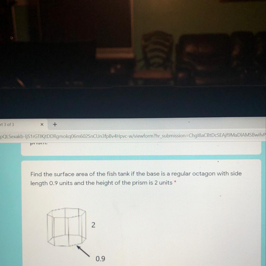 Find the surface are of the fish tank if the base is a regular octagon with side length 0.9 units and