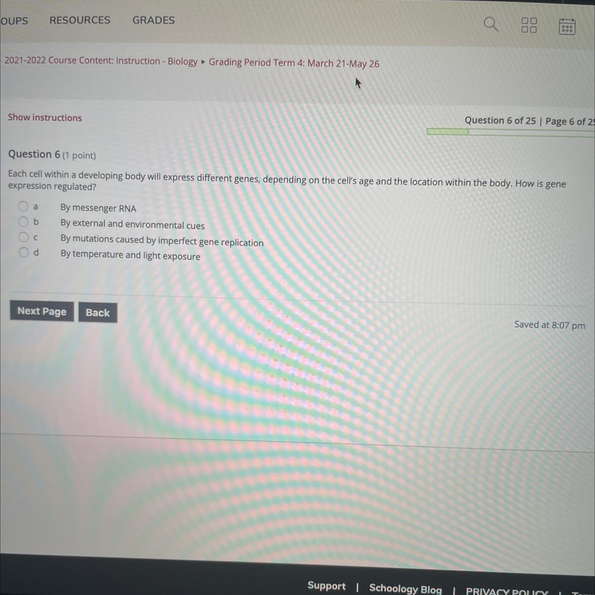Each cell within a developing body will express different genes, depending on the cells age and the location