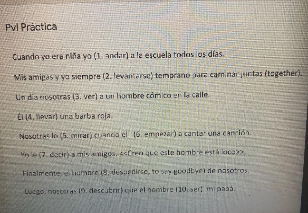 write the spanish noun in the photo in either predicate or imperfectio 