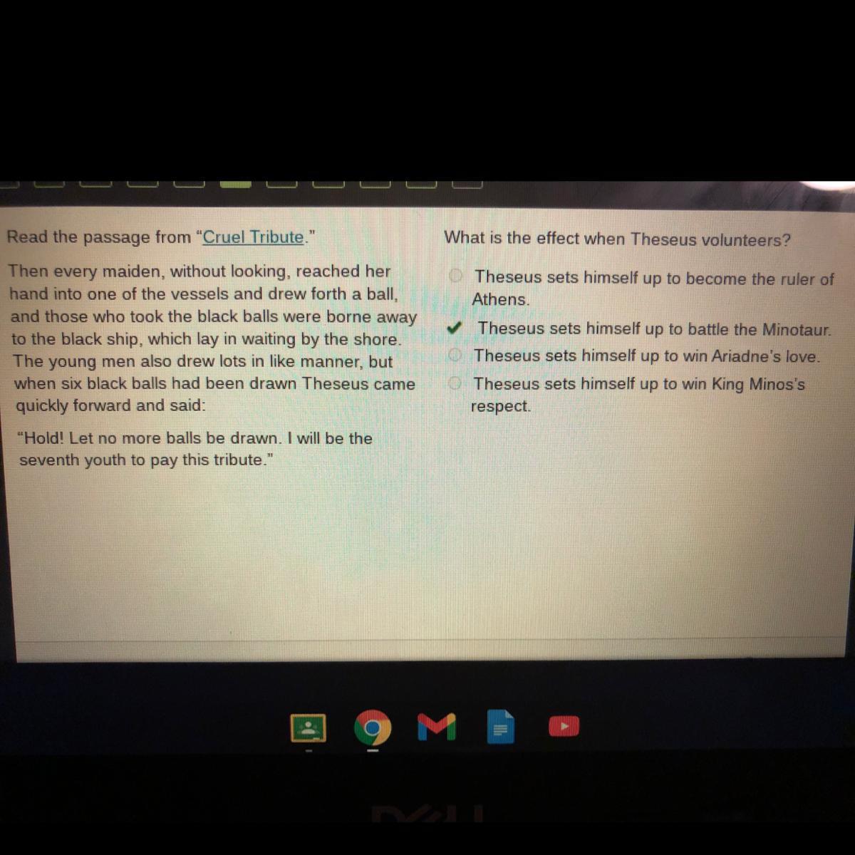 ANSWERSSS!!Read the passage from "Cruel Tribute.'What is the effect when Theseus volunteers?Then every