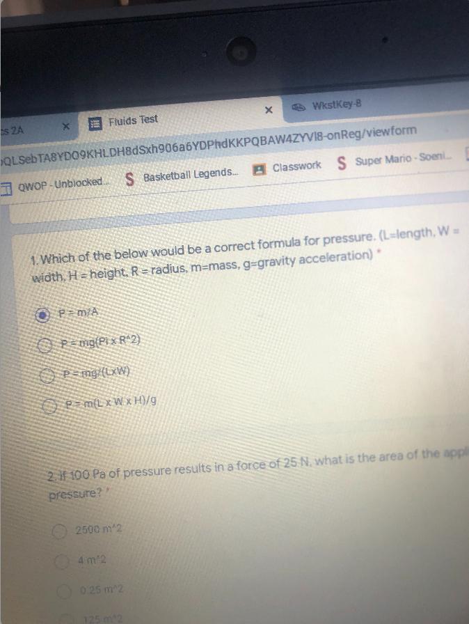 1. Which Of The Below Would Be A Correct Formula For Pressure. (L=length, W =width, H = Height, R = Radius,