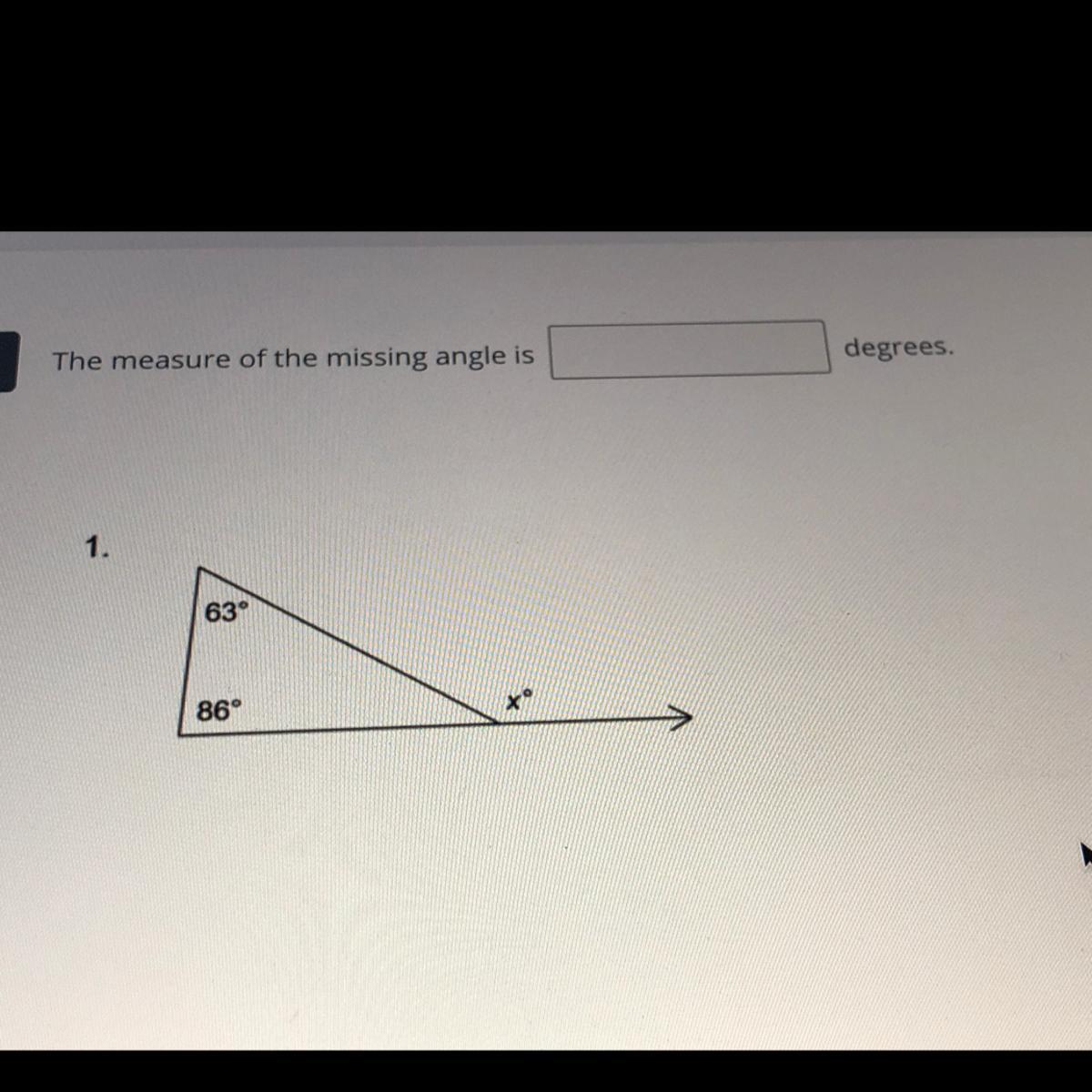 The measure of the missing angle isdegrees.