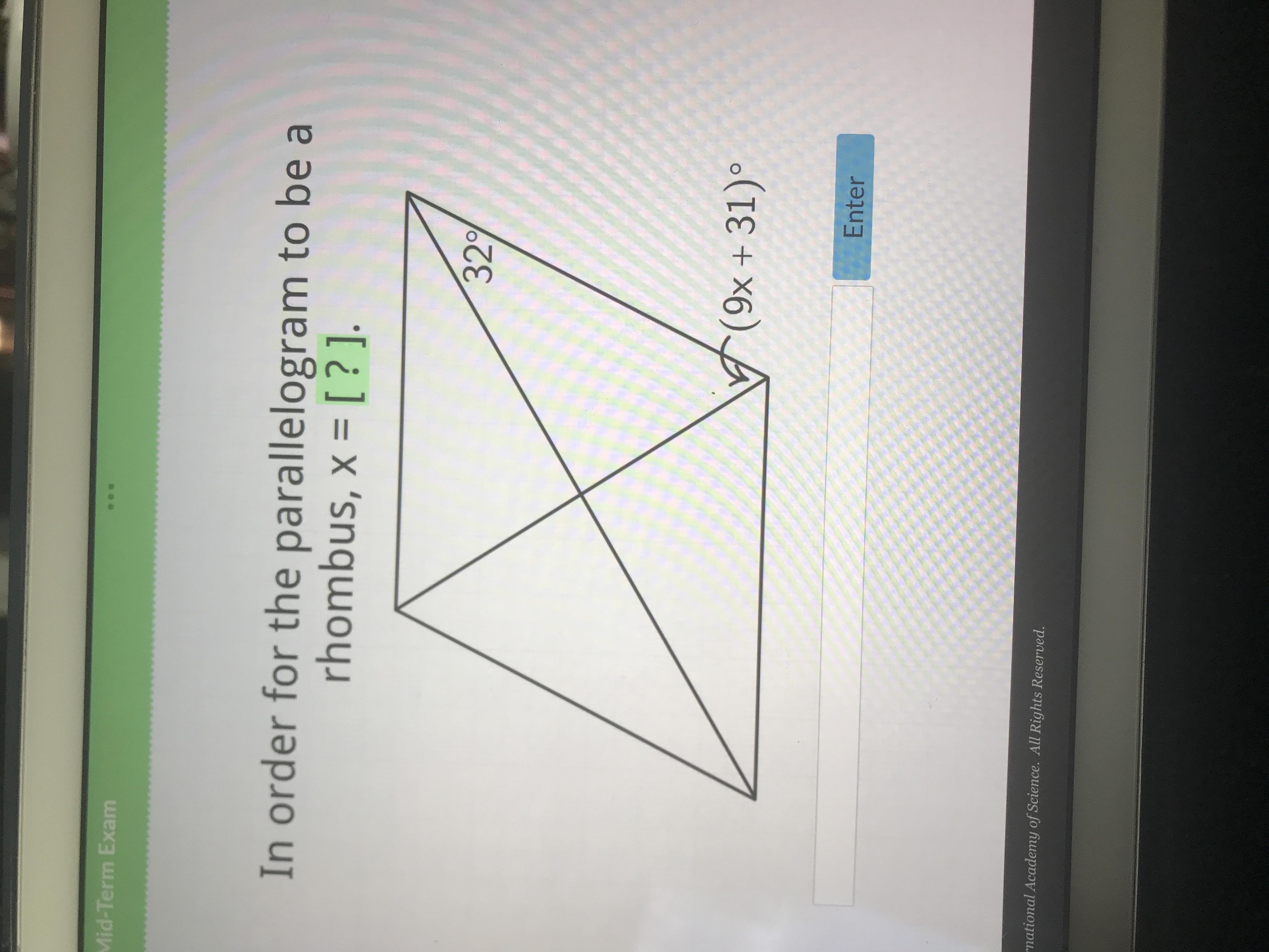 In order for the parallelogram to be a rhombus, x=