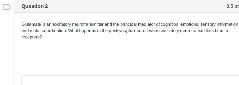 What Happens In The Postsynaptic Neuron When Excitatory Neurotransmitters Bind To Receptors?