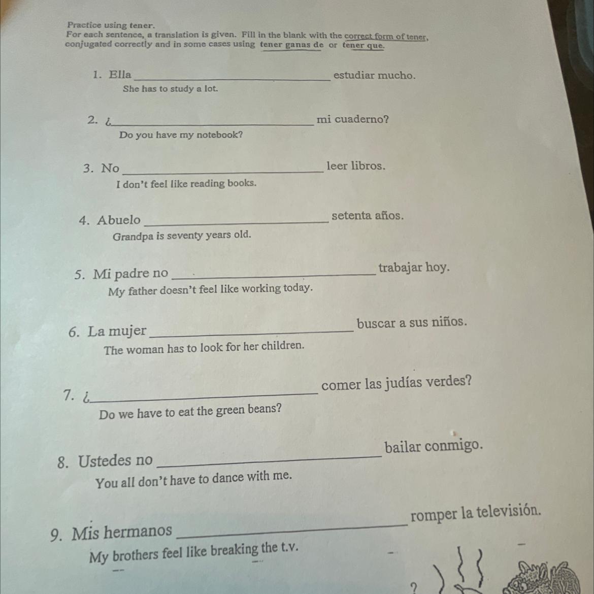 Can someone please helpme with my Spanishhomework? You will be atotal life saver! Due tonight! 