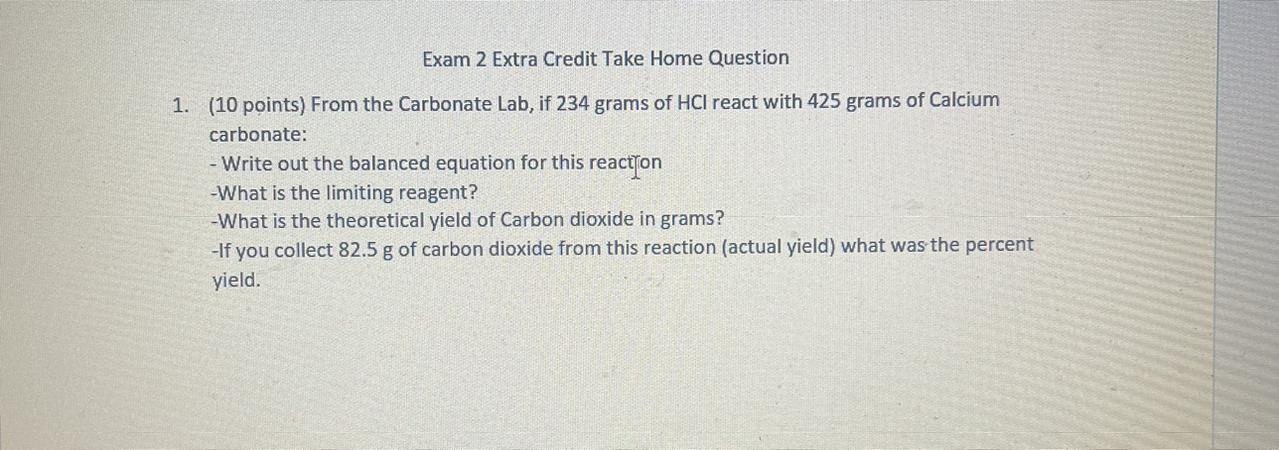 If you collect 82.5 g of carbon dioxide from this reaction (actual yield) what was the percent yield.1.