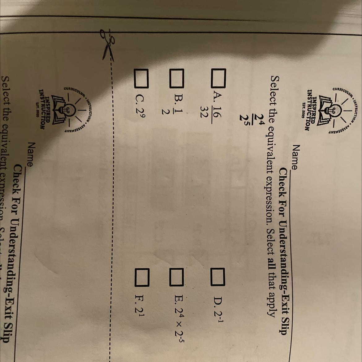 Select the equivalent expression. Select all that apply2/2A. 16/32D. 2B. 1/2E. 2 2C. 2F. 2
