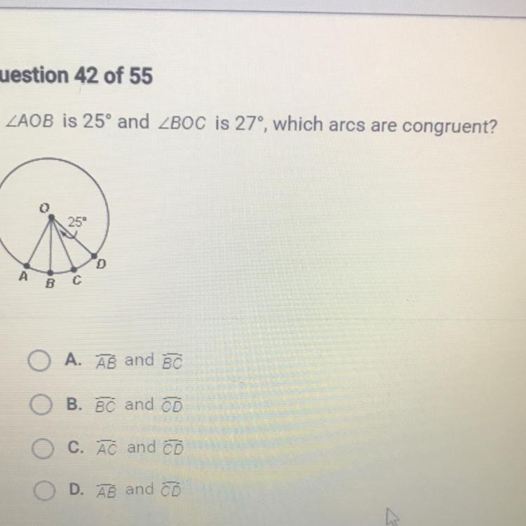 If angle AOB is 25 degrees and angle BOC is 27 degrees , which arcs are congruent? Btw