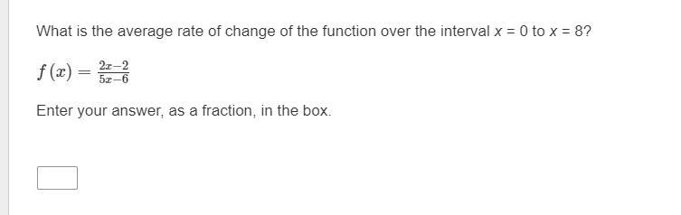 Please help:What is the average rate of change of the function over the interval x = 0 to x = 8?f (x)