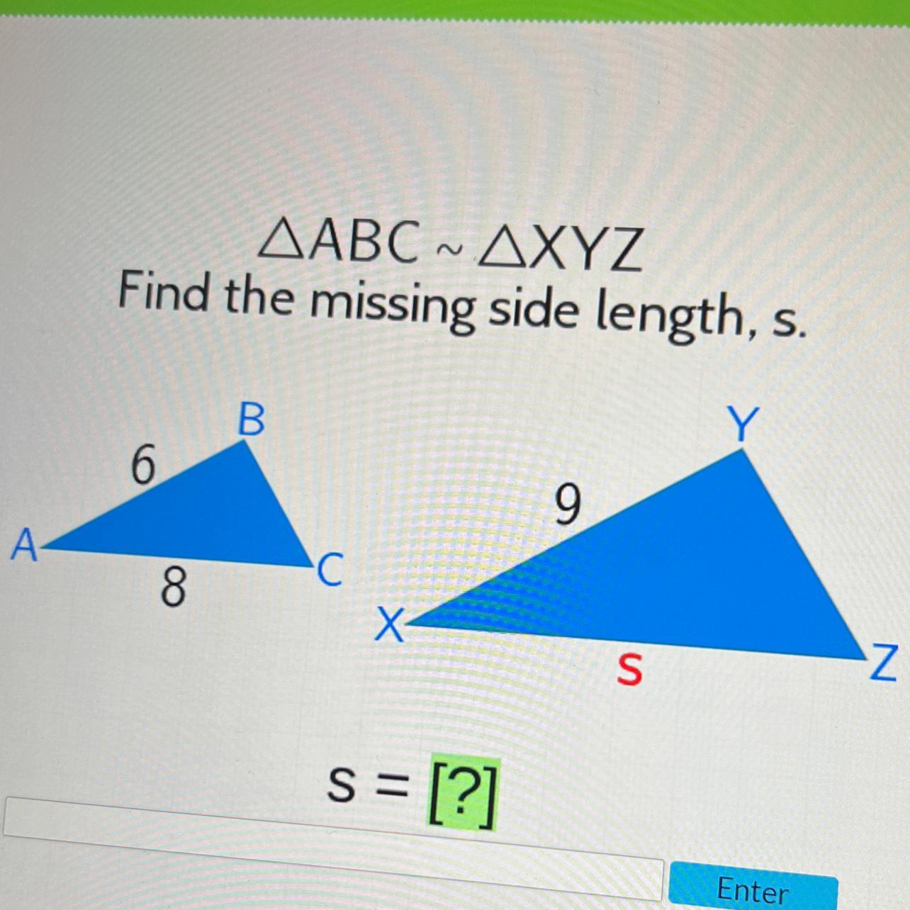Find The Missing Side Length, S. Help!!