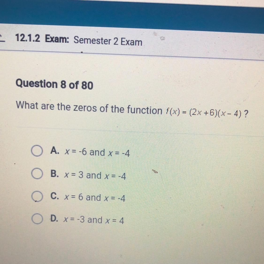 What are the zeros of the function f(x) = (2x +6)(x-4)?