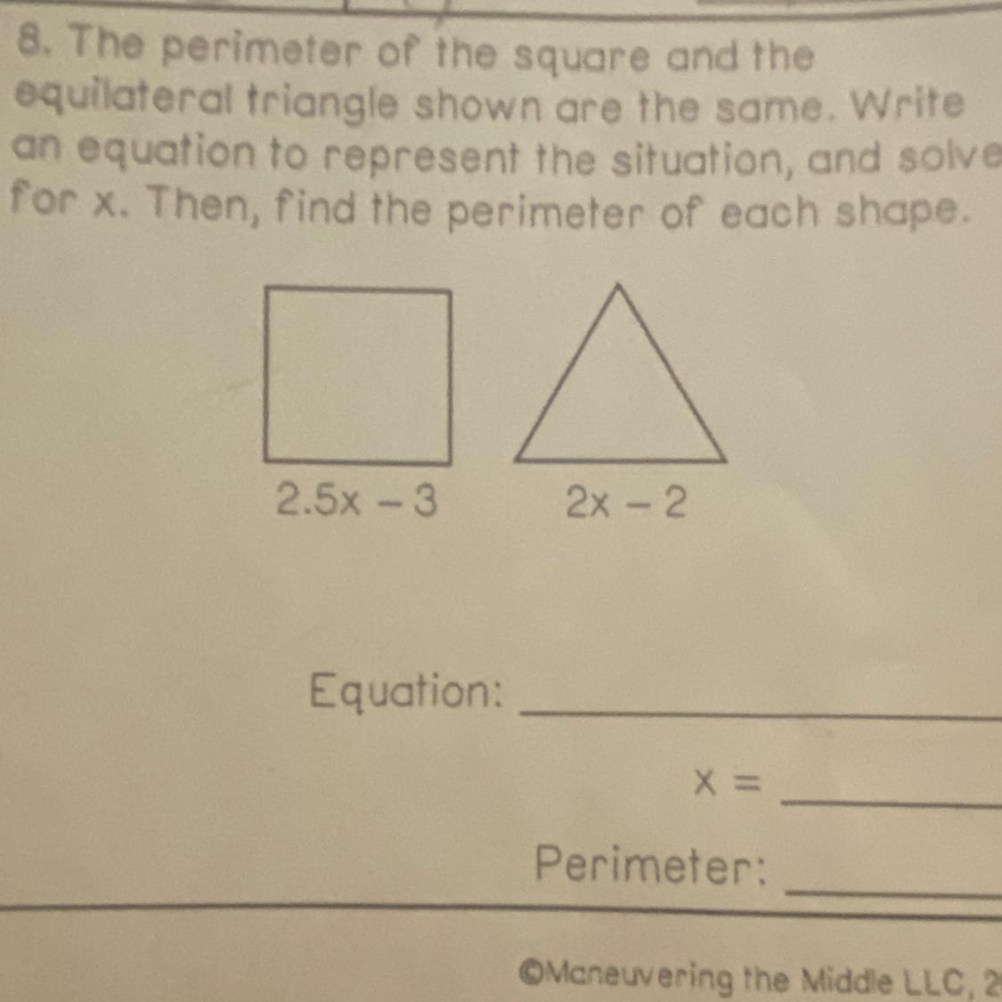 find the perimeter of each shape.2.5x 3 square2x - 2 triangle