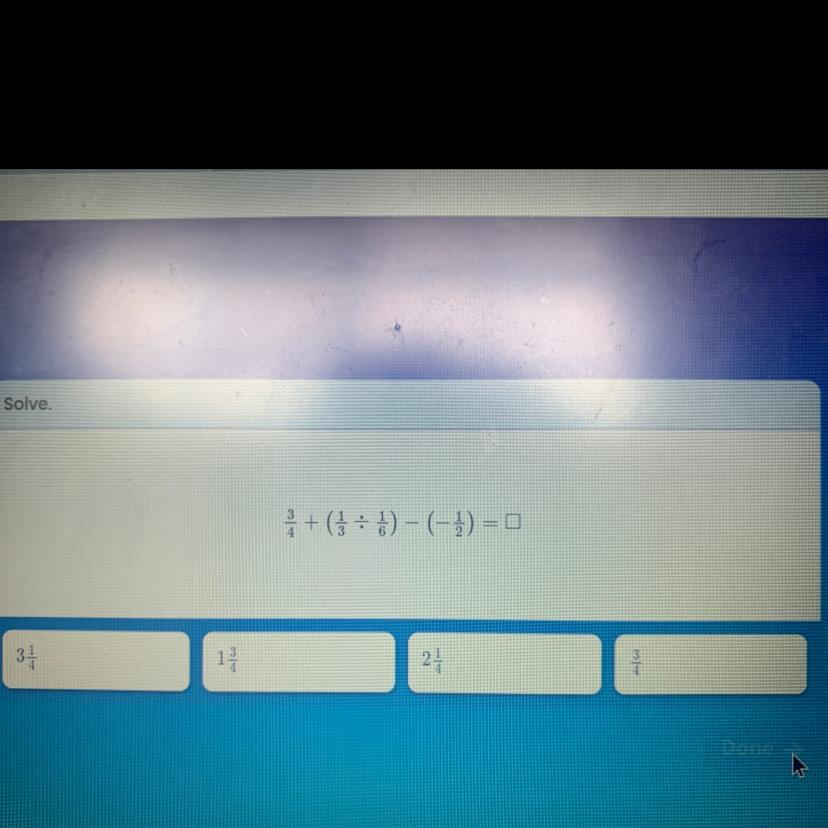 A.3 1/4B.1 3/4C.2 1/4D.3/3