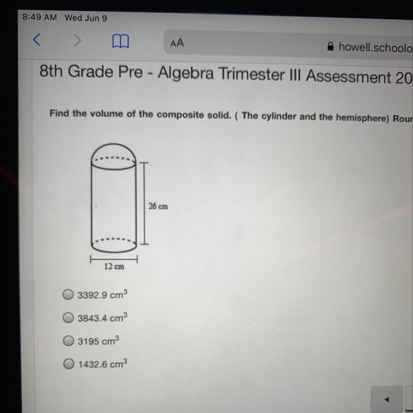 Find the volume of the composite solid. ( The26 cm12 cm