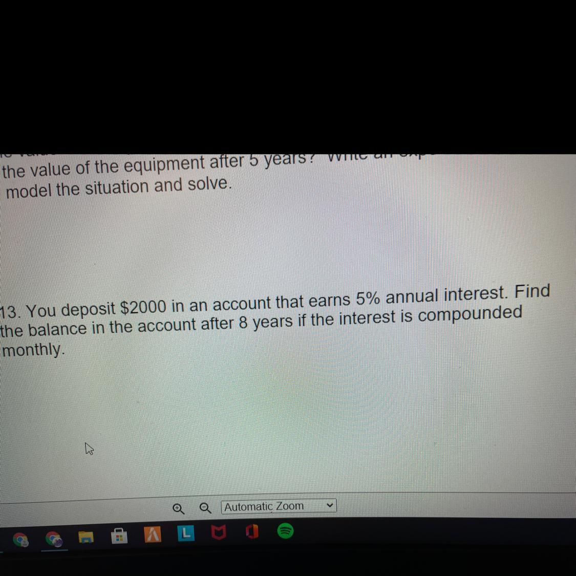 You Deposit $2000 In An Account That Earns 5% Annual Interest. Find The Balance In The Account After
