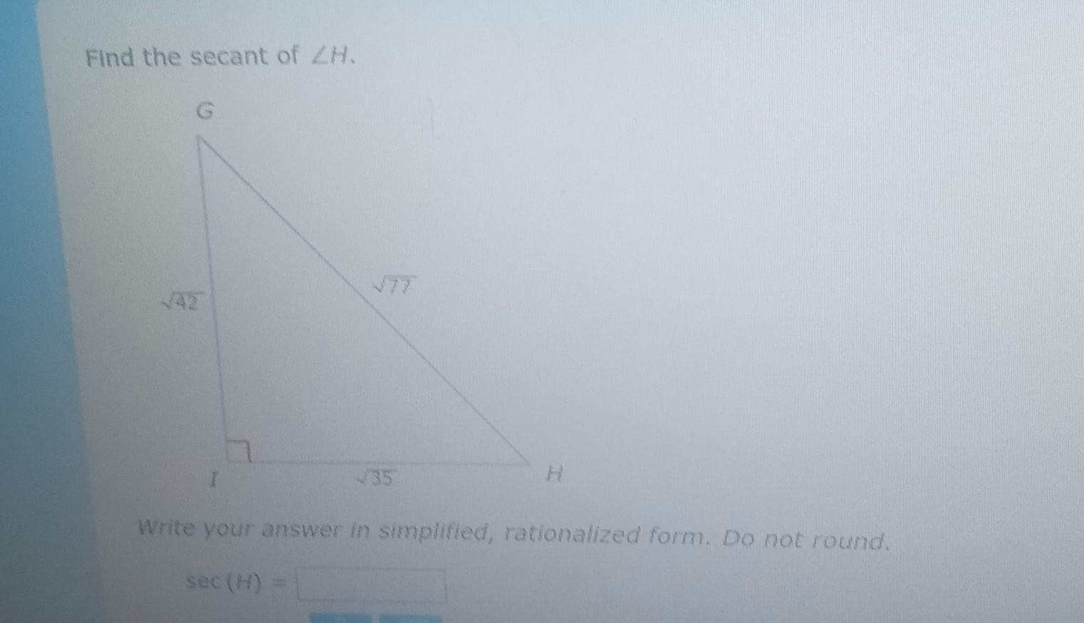 Find the Secant &lt;Hsee photo for answer instructions