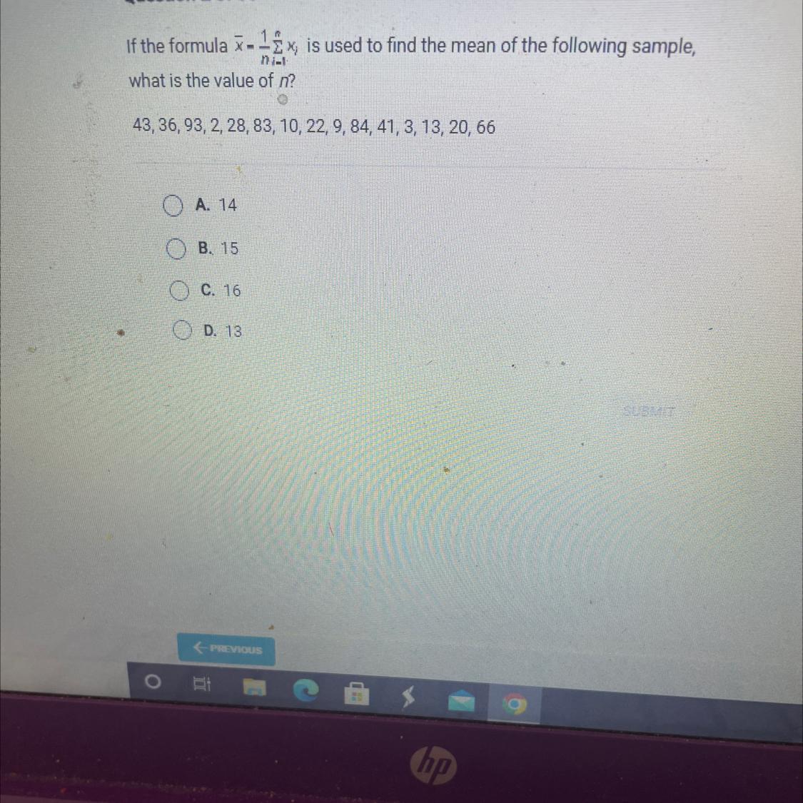 If The Formula X-, Is Used To Find The Mean Of The Following Sample,ni-twhat Is The Value Of N?43, 36,