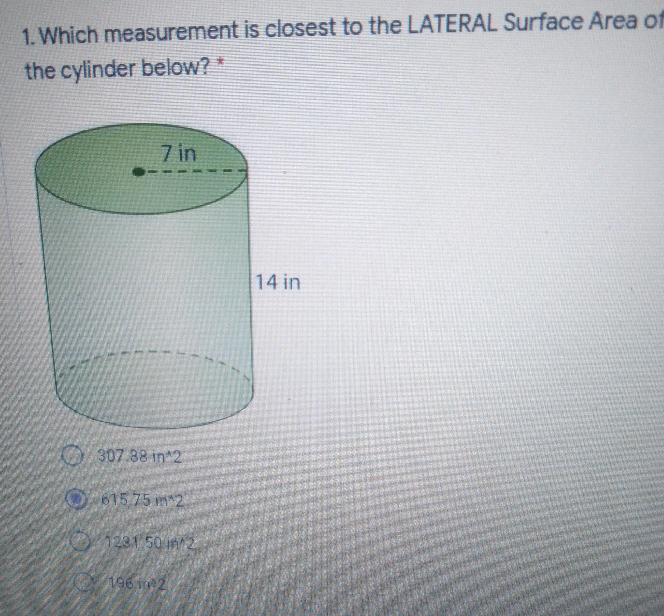 which measurement is closest to the LATERAL surface area of the cylinder below 