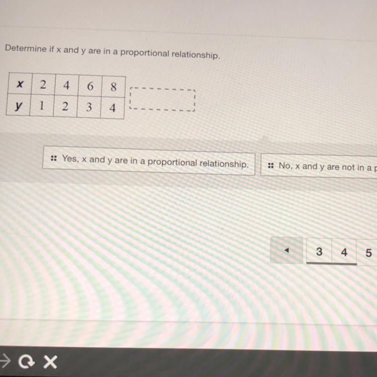determine if x and y are in a proportional relationship! please help!! 