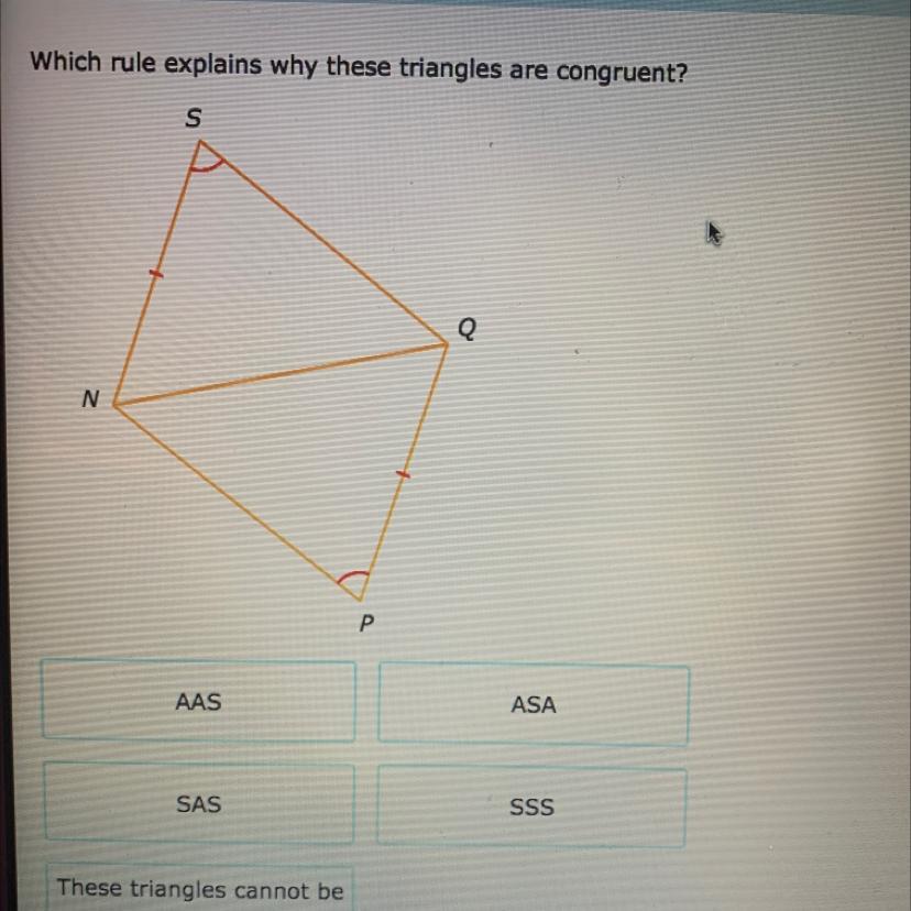 help please i dont understand.Last option says:These triangles cannot be proven congruent 