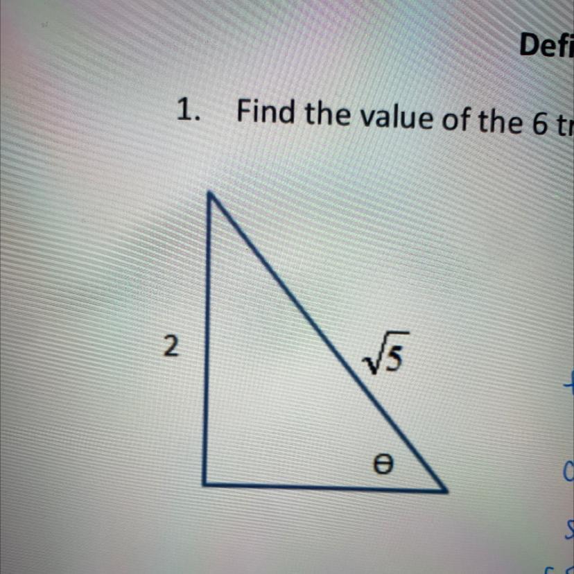 Find The Value Of The Six Trig Functions Given The Triangle Below.