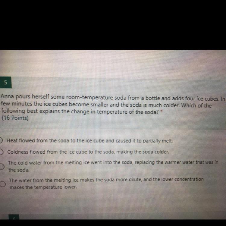 Anna Pours Herself Some Room-temperature Soda From A Bottle And Adds Four Ice Cubes. In Afew Minutes