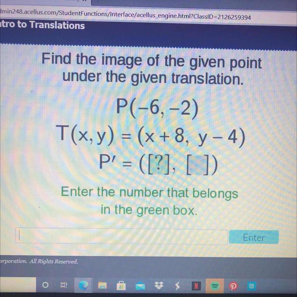 Find the image of the given pointunder the given translationEnter the number that belongsin the green