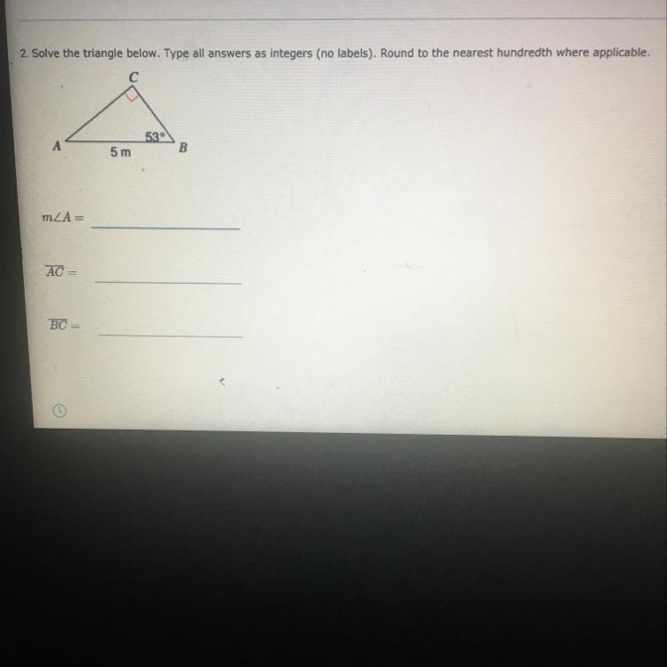 Solve The Triangle Below. Type All Answers As Integers (no Labels). Round To The Nearest Hundredth Where