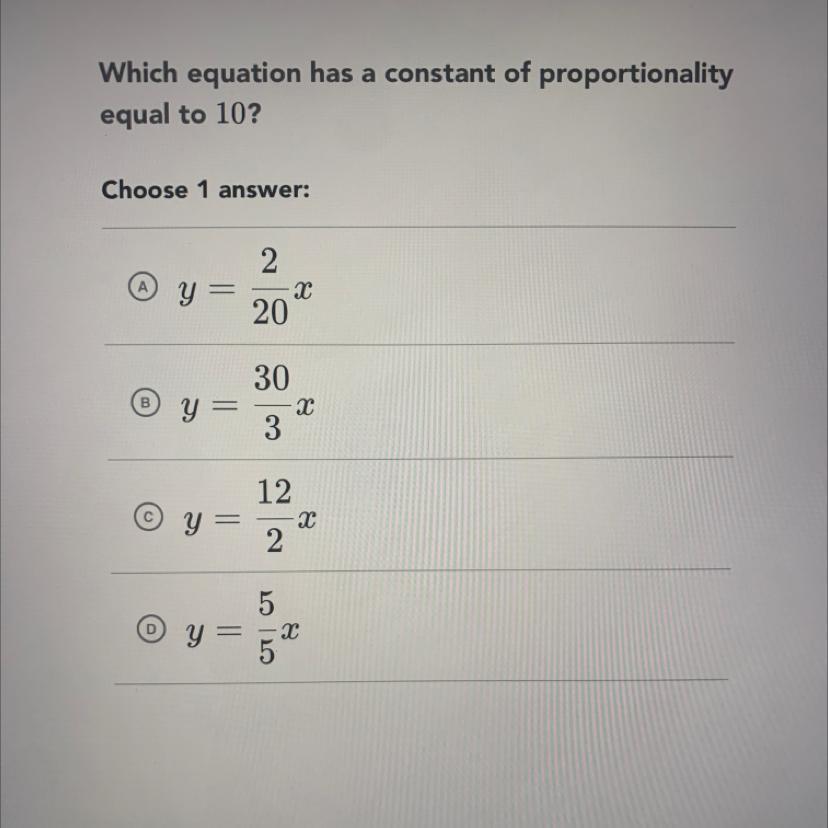 Rates &amp; proportional relationships: Quiz 1Which equation has a constant of proportionalityequal to
