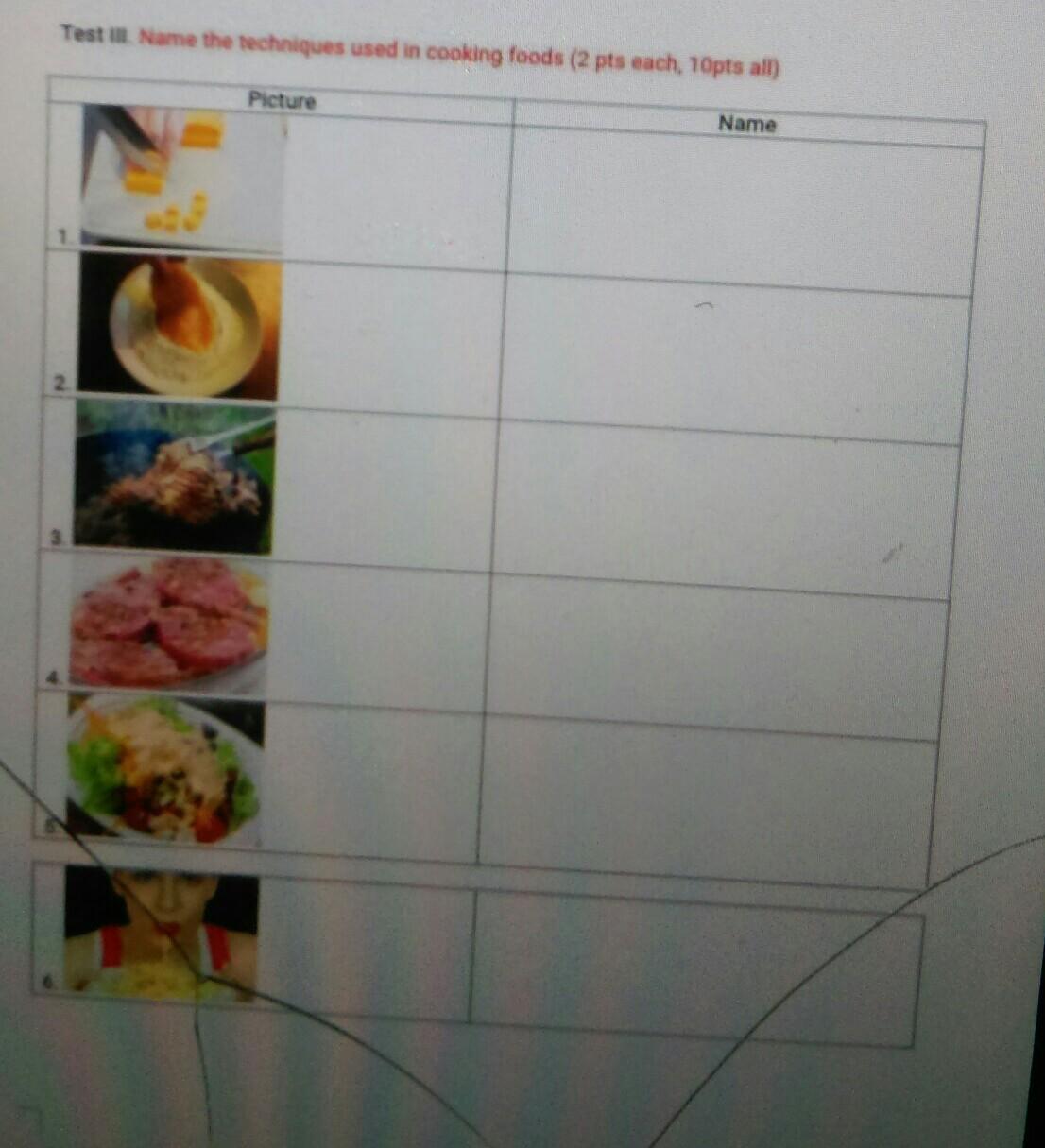 TEST III Name the techniques used in cooking foods