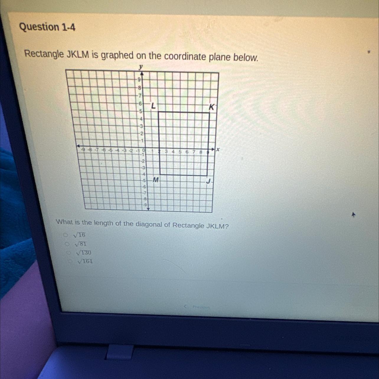 Rectangle JKLM is graphed on the coordinate plane below.2LMWhat is the length of the diagonal of Rectangle