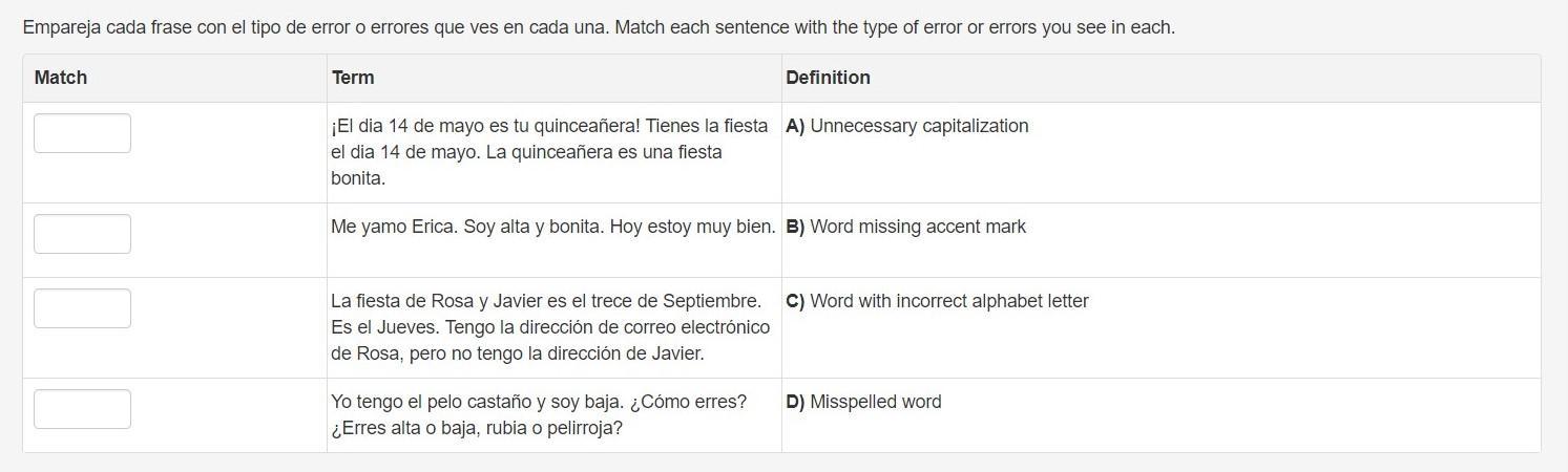 Empareja cada frase con el tipo de error o errores que ves en cada una. Match each sentence with the