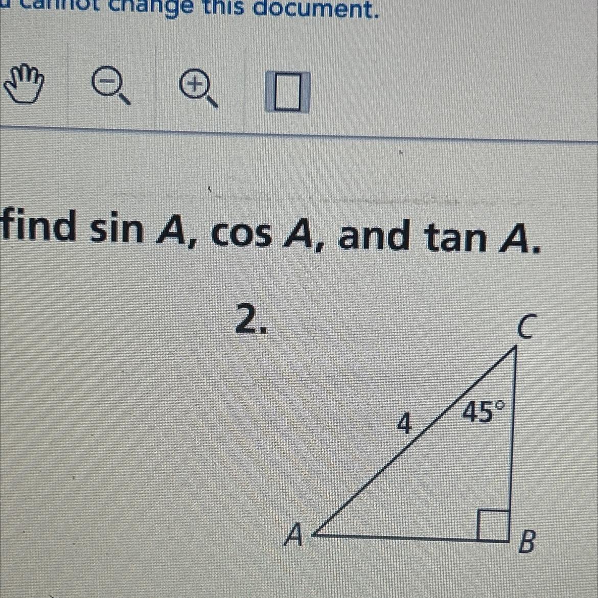 find sin A, cos A, and tan A.2.A445B