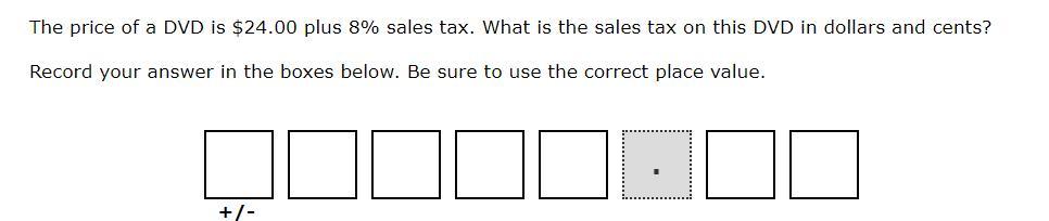 The price of a DVD is $24.00 plus 8% sales tax. What is the sales tax on this DVD in dollars and cents?