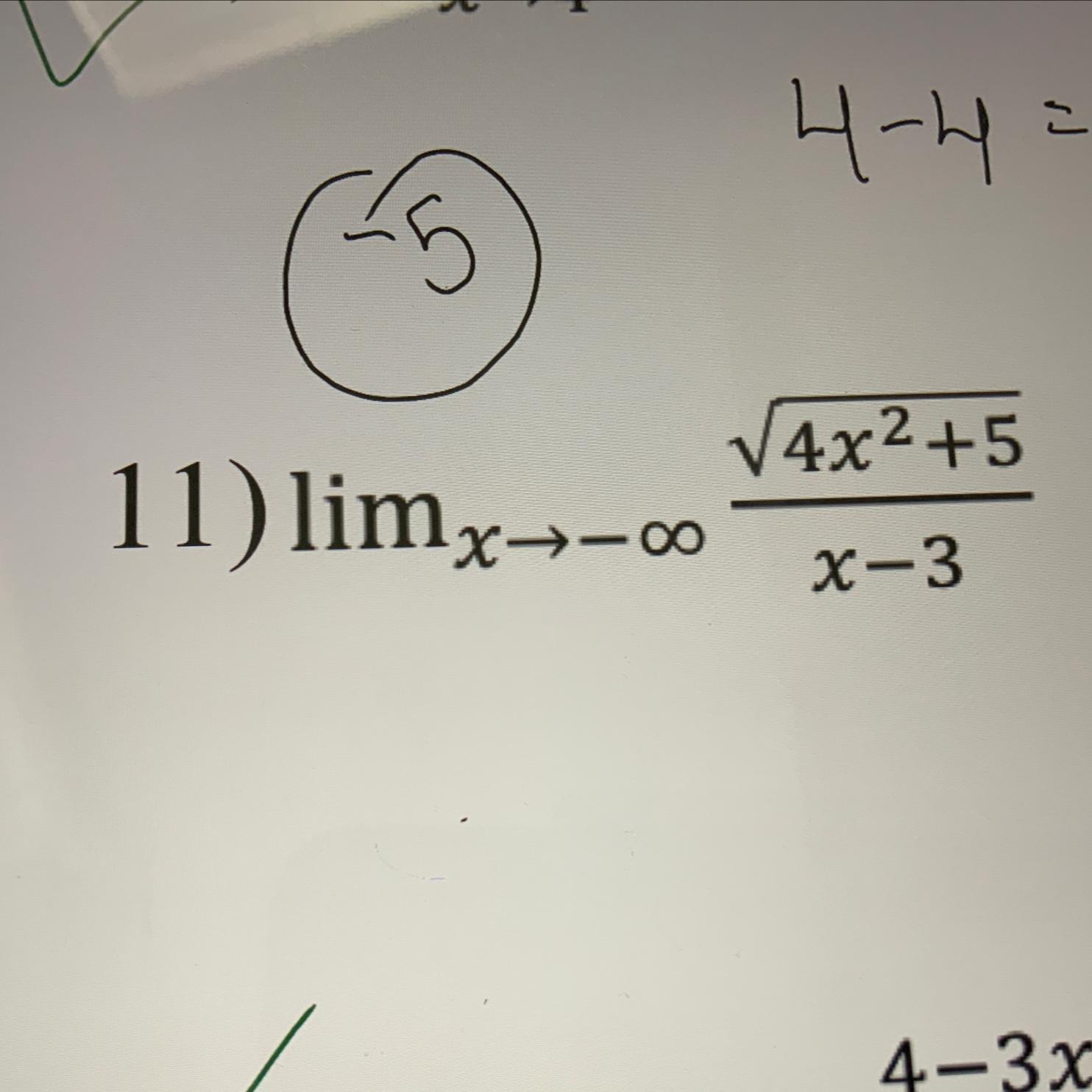 My Teachers Key Says That It Us -2. I Was Never Taught How To Evaluate Limits That Go To Infinity Or