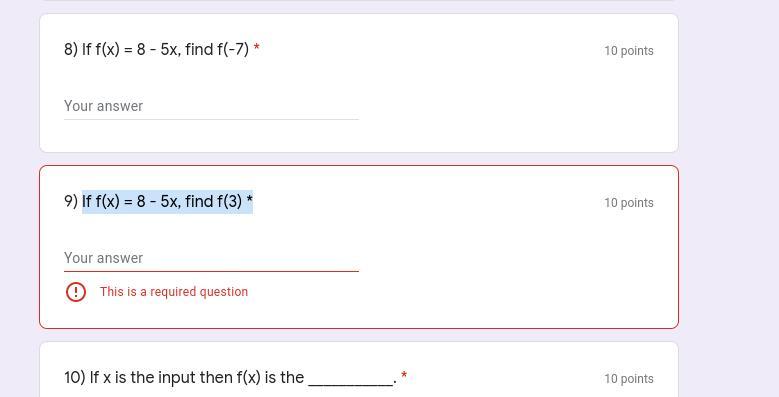 If f(x) = 8 - 5x, find f(3) *