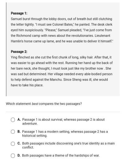 Semester Exams,Which Statement Best compares the two passages. Screenshot below,Giving Brainliest....