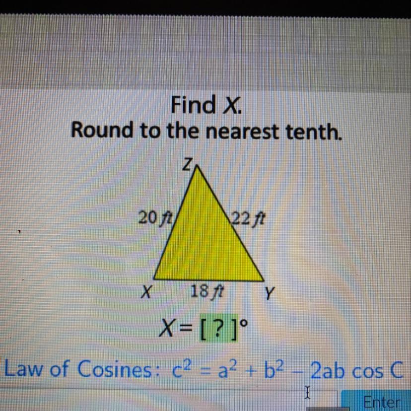 Find X.Round to the nearest tenth.Law of Cosines : c2 = 22 + b2 - 2ab cos C