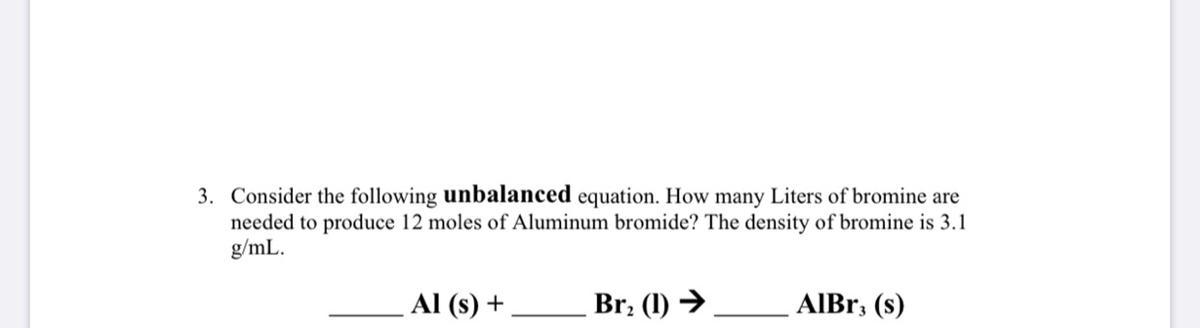 How many liters of bromine are needed to produce 12 miles of aluminum bromide?