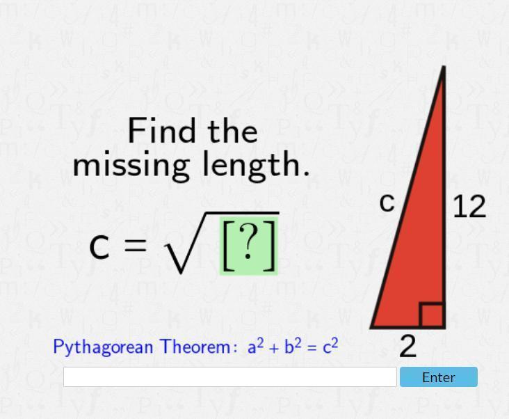 Find the missing length.c=?Pythagorean Theorem: a+b=c